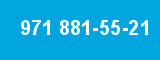 971 881-55-21